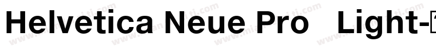 Helvetica Neue Pro   Light字体转换